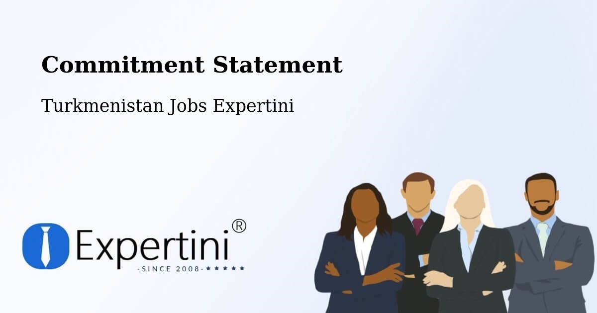 Corporate Commitment – Türkmenabat - Turkmenistan Jobs Expertini
